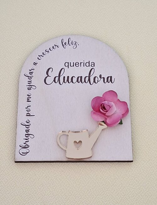 Íman –  Querida Educadora